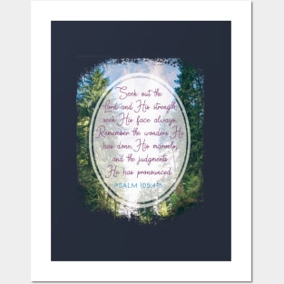 Seek the Lord and His Strength, Psalm 105:4 Posters and Art